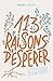 113 raisons d’espérer (French Edition)