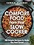 Comfort Food from Your Slow...