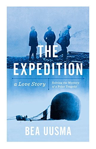 Expedition: The Forgotten Story of a Polar Tragedy