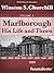 Marlborough: His Life and Times, Volume I