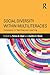 Social Diversity within Multiliteracies: Complexity in Teaching and Learning