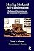 Meaning, Mind, and Self-Transformation: Psychoanalytic Interpretation and the Interpretation of Psychoanalysis