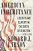 American Inheritance: Liberty and Slavery in the Birth of a Nation, 1765-1795
