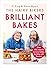 The Hairy Bikers’ Brilliant Bakes: Over 100 delicious bakes, bursting with flavour!