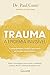 Trauma: A Epidemia Invisível (Portuguese Edition)