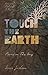 Touch the Earth: Poems on The Way