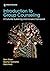 Introduction to Group Counseling by Sam Steen PhD LSC