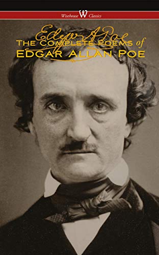 The Complete Poems of Edgar Allan Poe: the authoritative edition