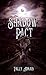 Shadow Pact (Immortal Romance Book 1)