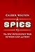Spies: The epic intelligence war between East and West