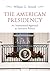 The American Presidency: An Institutional Approach to Executive Politics