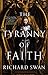 The Tyranny of Faith