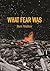 What Fear Was