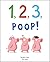 1, 2, 3, Poop!