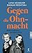 Gegen die Ohnmacht: Meine Großmutter, die Politik und ich | SPIEGEL-Bestseller (German Edition)