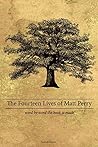 The Fourteen Lives of Matt Perry The Fourteen Lives of Matt Perry