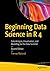 Beginning Data Science in R 4: Data Analysis, Visualization, and Modelling for the Data Scientist