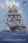 The Private Misadventures of Nell Nobody