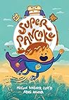 Super Pancake: