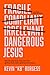 Dangerous Jesus: Why the Only Thing More Risky than Getting Jesus Right Is Getting Jesus Wrong