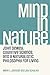 Mind in Nature: John Dewey, Cognitive Science, and a Naturalistic Philosophy for Living