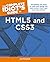 The Complete Idiot's Guide to HTML5 and CSS3: Everything You Need to Code and Design the Web Content and That’ll Get Your Site Noticed