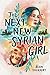 The Next New Syrian Girl