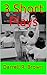 3 Short Plays (The Collected Works of Darrell R. Brown)