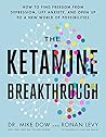 The Ketamine Brea...