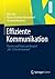 Effiziente Kommunikation by Marc Ant
