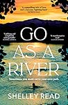 Go as a River