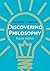 Discovering Philosophy