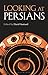 Looking at Persians