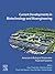 Current Developments in Biotechnology and Bioengineering: Advances in Biological Wastewater Treatment Systems