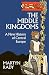 The Middle Kingdoms: A New History of Central Europe