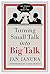 Turning Small Talk into Big...