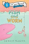 Fish and Worm: A ...