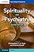 Spirituality and Psychiatry by Christopher C.H. Cook