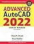 Advanced AutoCAD® 2022 Exercise Workbook: For Windows®