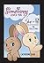 Somebunny Loves You: Skip and Pip - The Collection