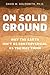 On Solid Ground: Why the Earth Isn't as Controversial as You May Think