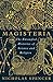 Magisteria: The Entangled Histories of Science & Religion