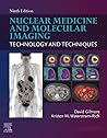 Nuclear Medicine and Molecular Imaging: Technology and Techniques