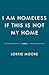 I Am Homeless If This Is Not My Home: A Novel
