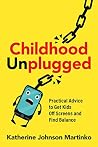 Childhood Unplugg...