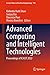 Advanced Computing and Intelligent Technologies: Proceedings of ICACIT 2022 (Lecture Notes in Electrical Engineering Book 914)