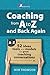 Coaching from A to Z and ba...