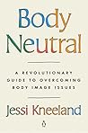 Body Neutral: A R...