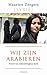 Wij zijn Arabieren: portret van ondoordringbaar Syrië (Dutch Edition)