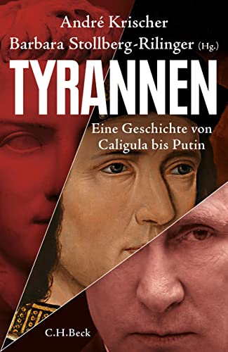 Tyrannen: Eine Geschichte von Caligula bis Putin (German Edition)